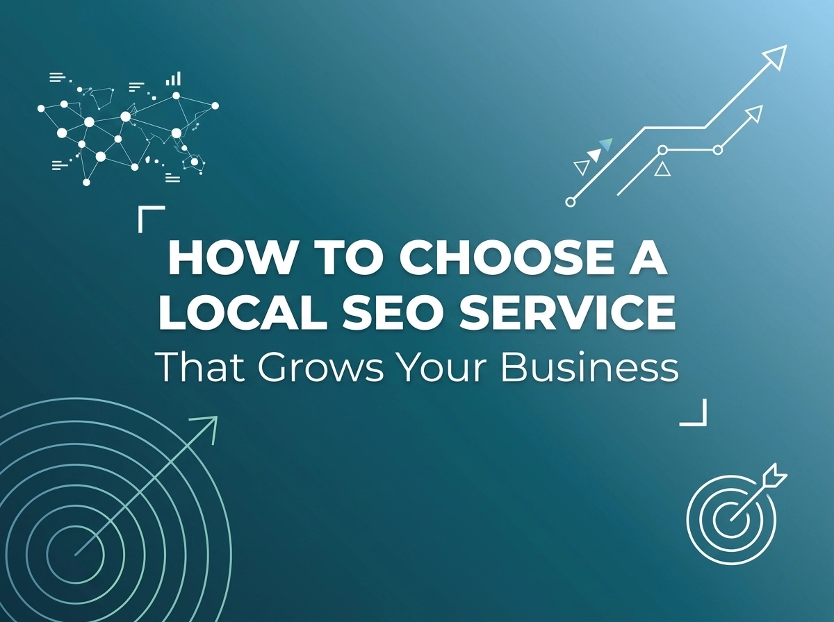 How to Choose a Local SEO Service That Grows Your Business